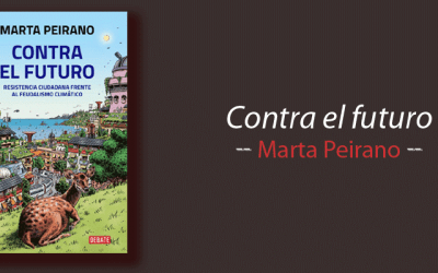 Libro: Contra el futuro, Marta Peirano, resumen