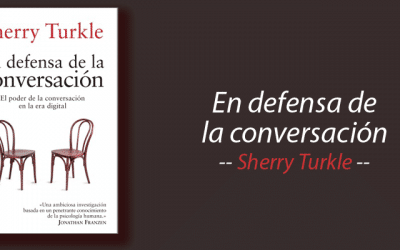 Libro: En defensa de la conversación, Sherry Turkle, resumen