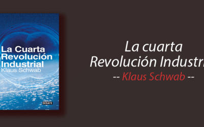 Libro: La cuarta Revolución Industrial, Klaus Schwab, resumen