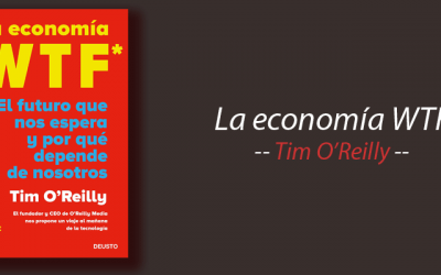 Libro: La economía WTF, Tim O’Reilly, resumen