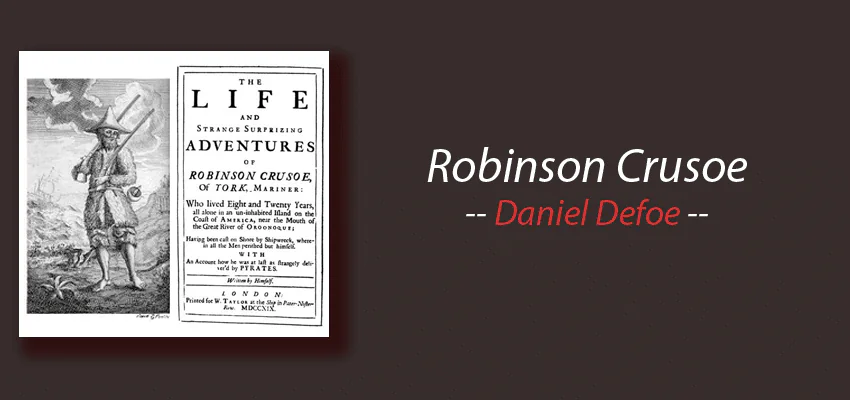 Libro: La vida e increíbles aventuras de Robinson Crusoe, Daniel Defoe, resumen